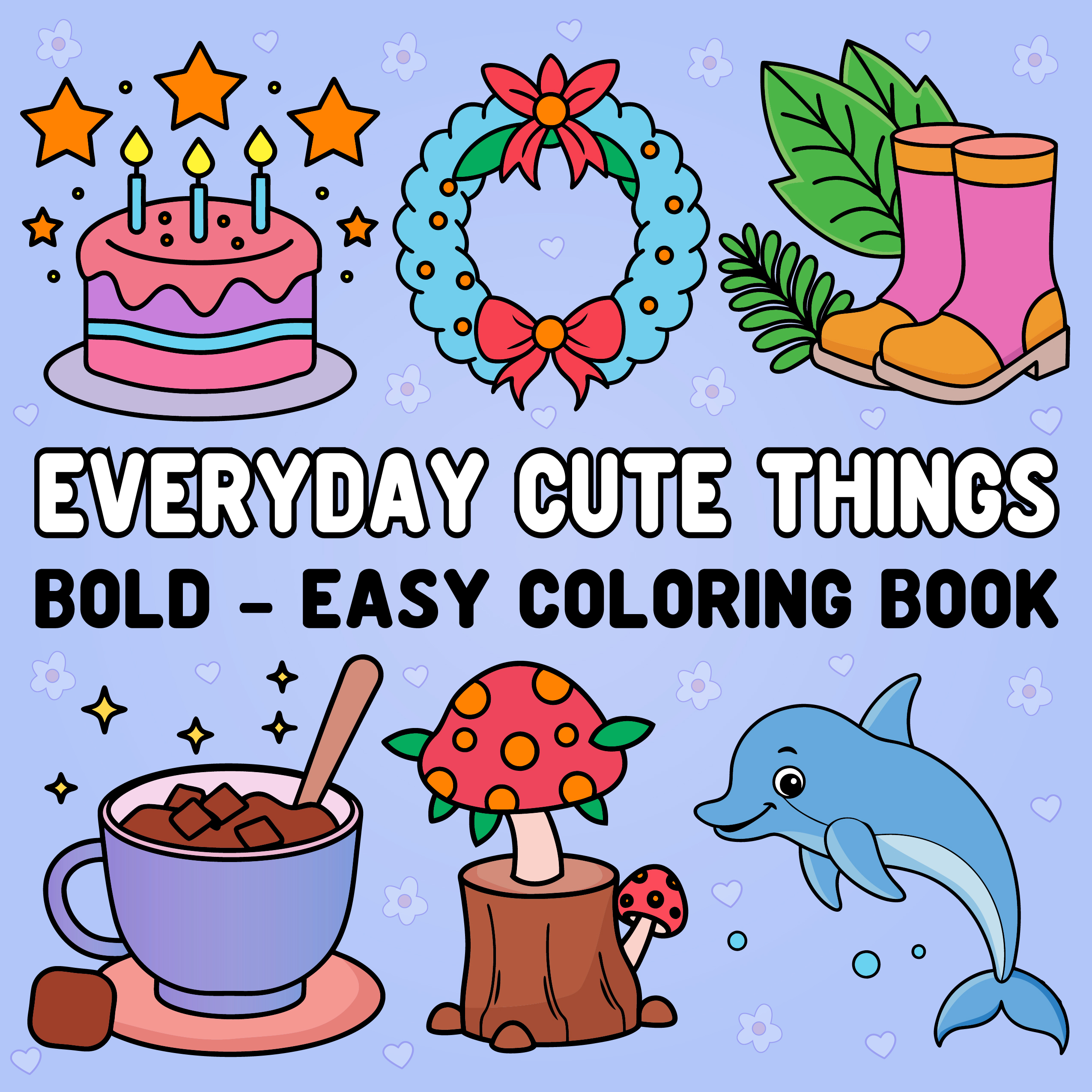 E-Coloring Book   Everyday Cute Things  Bold and Easy